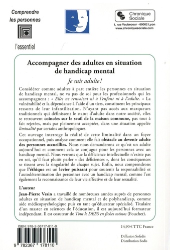 Accompagner des adultes en situation de handicap mental. Je suis adulte !