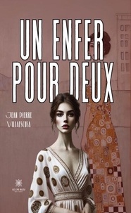 Pdf ebooks forum de téléchargement Un enfer pour deux