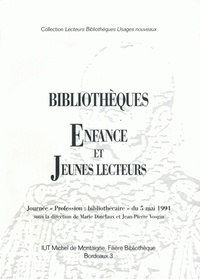 Jean-Pierre Vosgin et Marie Dinclaux - Bibliotheques, Enfance Et Jeunes Lecteurs.