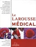 Jean-Pierre Wainsten et Antoine Bourrillon - Le Larousse médical.
