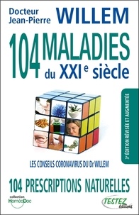 Ebooks téléchargés gratuitement néerlandais 104 maladies du XXIe siècle  - 104 prescriptions naturelles 9782874611391 in French