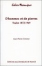 Jean-Pierre Zimmer - D'hommes et de pierres - Le temple maçonnique de la rue Revel à Toulon 1872-1969.