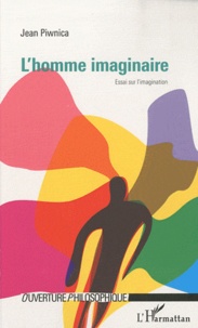 Jean Piwnica - L'homme imaginaire.
