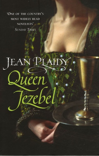 Jean Plaidy - Queen Jezebel.