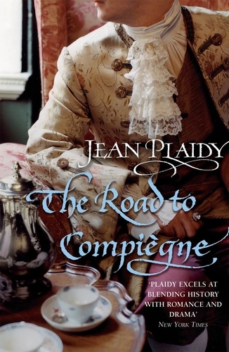 Jean Plaidy - The Road to Compiegne - (French Revolution).