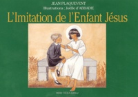 Jean Plaquevent - L'Imitation De L'Enfant Jesus.