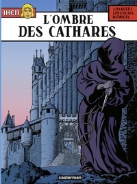 Jean Pleyers et Jacques Martin - Les aventures de Jhen Tome 13 : L'ombre des cathares.