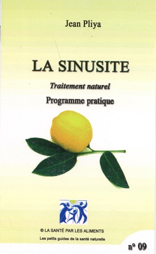 Jean Pliya - La sinusite - Traitement naturel, programme pratique.