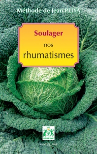 Jean Pliya - Soulager nos rhumatismes (nouvelle édition).