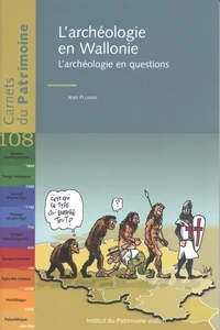 L'archéologie en Wallonie