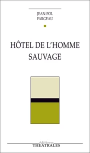Hôtel de l'homme sauvage