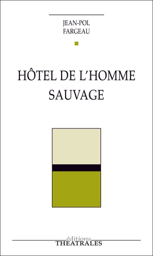 Hôtel de l'homme sauvage