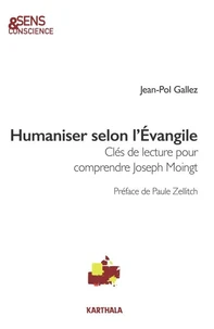 Humaniser selon l'Evangile