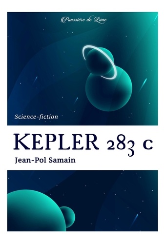 Jean-Pol Samain - Kepler 283 c.