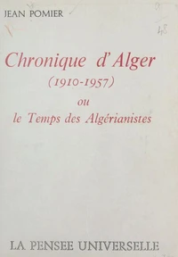 Chronique d'Alger (1910-1957)