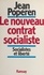 Le Nouveau contrat socialiste. Socialistes et liberté