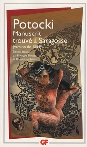 Jean Potocki - Manuscrit trouvé à Saragosse - (Version de 1804).