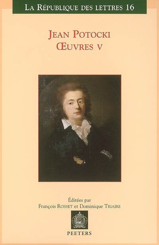 Jean Potocki - Oeuvre - Tome 5, Correspondance Varia.