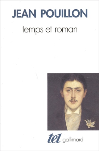 Jean Pouillon - Temps Et Roman.