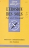 Jean Pouquet et Paul Angoulvent - L'érosion des sols.