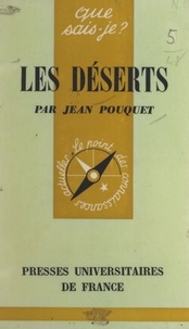 Jean Pouquet et Paul Angoulvent - Les déserts.