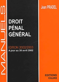 Jean Pradel - Droit pénal général - 14ème édition.