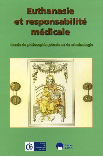 Jean Pradel et Francesco D'Agostino - Euthanasie et responsabilité médicale.