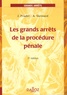 Jean Pradel et André Varinard - Les grands arrêts de la procédure pénale.