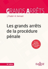 Jean Pradel et André Varinard - Les grands arrêts de la procédure pénale.