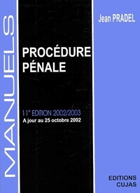 Jean Pradel - Manuel de procédure pénale..