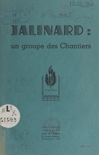 Jean Predseil - Jalinard : un groupe de chantiers.