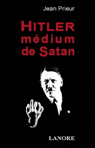 Hitler medium de Satan