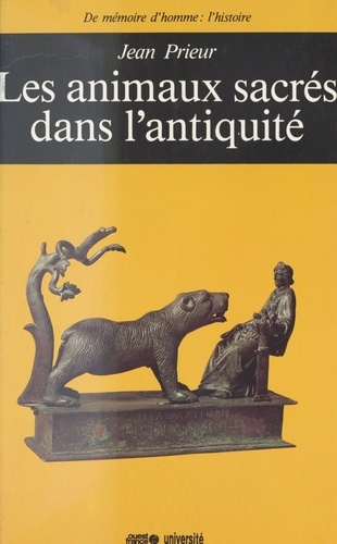 Les Animaux sacrés dans l'Antiquité. Art et religion du monde méditerranéen