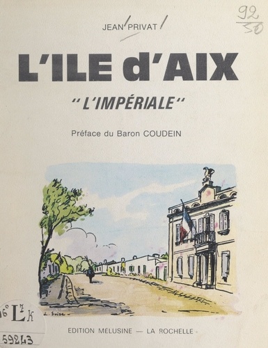L'Île d'Aix, l'impériale