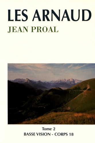 Jean Proal - Les Arnaud - Tome 2.