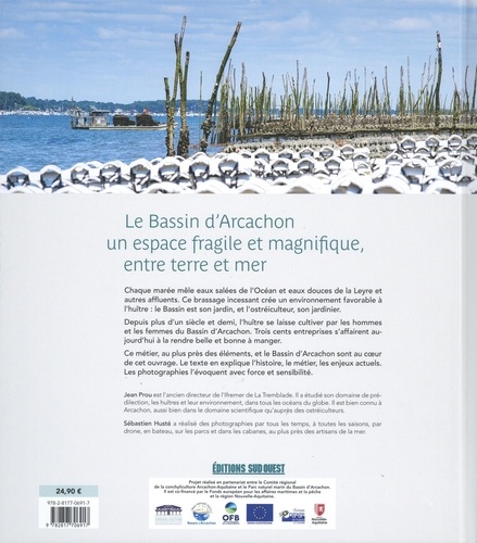 Parcs & pignots. Panorama de l'ostréiculture sur le Bassin d'Arcachon