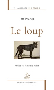 Jean Pruvost - Le loup.