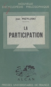 Jean Przyluski et Emile Bréhier - La participation.