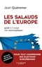 Jean Quatremer - Les salauds de l'Europe - NED - Guide à l'usage des eurosceptiques.