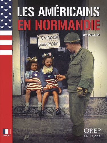 Jean Quellien - Les américains en Normandie.