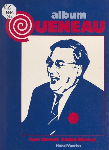 Raymond Queneau. Portrait d'un poète
