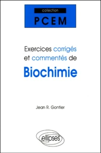 Exercices Corriges Et Commentes De Biochimie