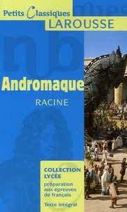 Jean Racine - Andromaque.