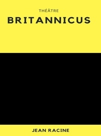 Jean Racine - Britannicus.