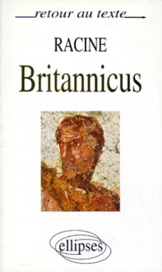 Jean Racine - Britannicus - Tragédie.