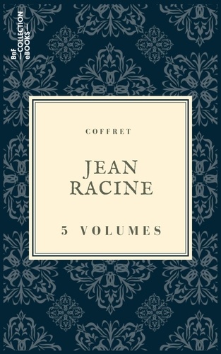 Coffret Jean Racine. 5 textes issus des collections de la BnF