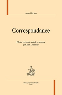 Jean Racine - Correspondance.