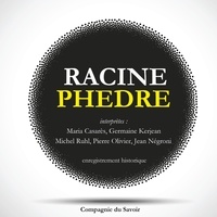 Jean Racine et Pierre Olivier - Phèdre de Racine.