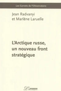 L'Arctique russe, un nouveau front stratégique