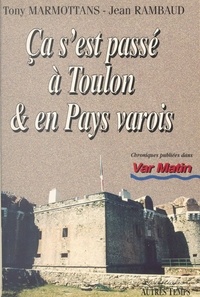 Jean Rambaud et Tony Marmottans - Ça s'est passé à Toulon et en pays varois (1).